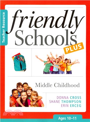 Friendly Schools Plus Teacher Resource ― Middle Childhood (10?1 Years)