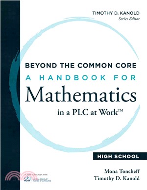 Beyond the Common Core ― A Handbook for Mathematics in a Plc at Work, High School