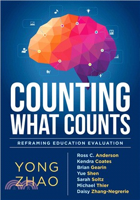 Counting What Counts ─ Reframing Education Evaluation