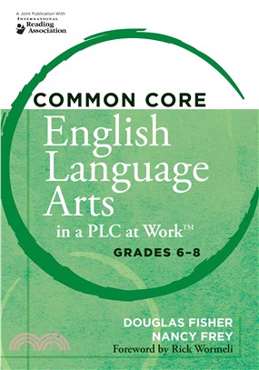 Common Core English Language Arts in a PLC at Work ─ Grades 6-8