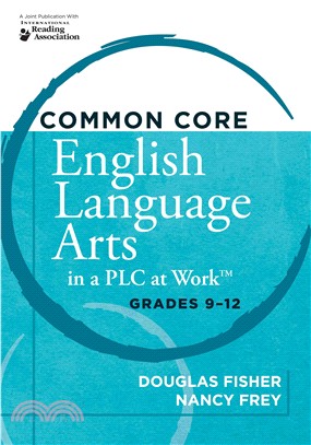 Common Core English Language Arts in a PLC at Work—Grades 9-12