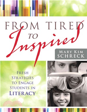 From Tired to Inspired — Fresh Strategies to Engage Students in Literacy