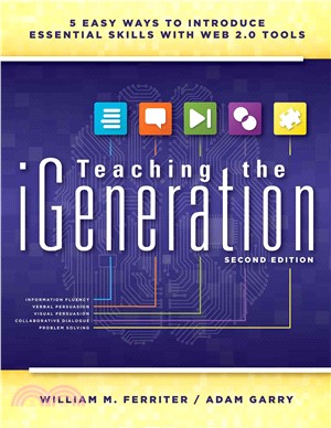 Teaching the Igeneration ─ 5 Easy Ways to Introduce Essential Skills With Web 2.0 Tools