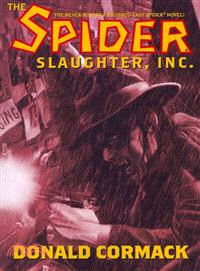The Spider—Slaughter, Inc.