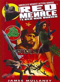 The Red Menace ― Red and Buried