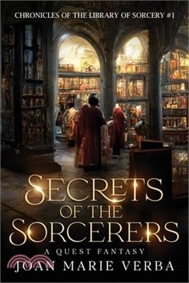 Secrets of the Sorcerers: A Quest Fantasy