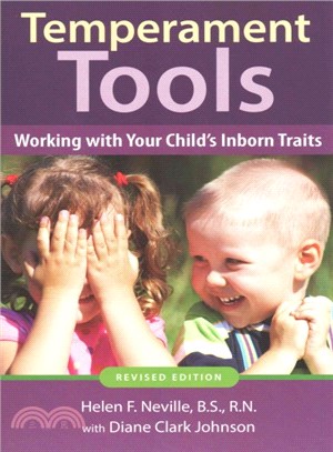 Temperament Tools ─ Working With Your Child's Inborn Traits