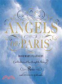 Angels of Paris ─ An Architectural Tour Through the History of Paris