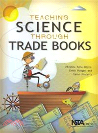 Teaching Science Through Trade Books