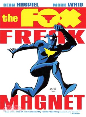 The Fox ― Freak Magnet