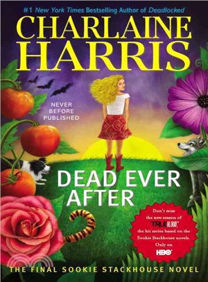 Dead Ever After ― A Sookie Stackhouse Novel