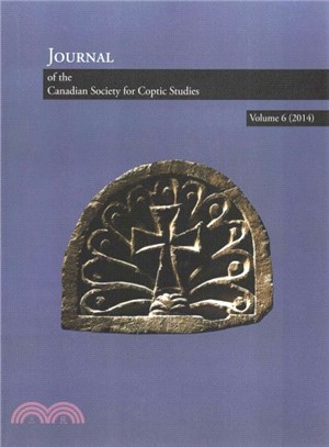 Journal of the Canadian Society for Coptic Studies 2014 / Journal de la Societe Canadienne Pour Les Etudes Coptes 2014