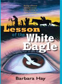 Lesson of the White Eagle