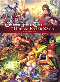 Grimm Fairy Tales 1 ─ The Dream Eater Saga