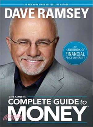 Dave Ramsey's Complete Guide to Money ─ The Handbook of Financial Peace University