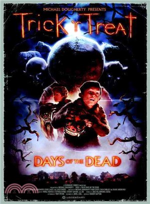 Trick 'r Treat ─ Days of the Dead