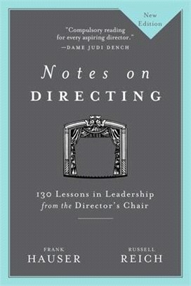 Notes on Directing ― 130 Lessons in Leadership from the Director's Chair