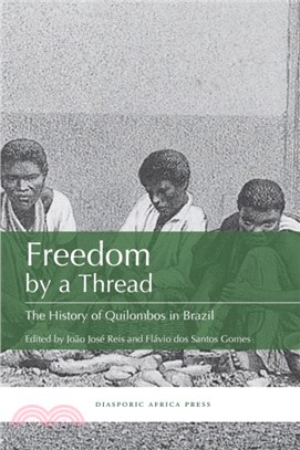 Freedom by a Thread：The History of Quilombos in Brazil