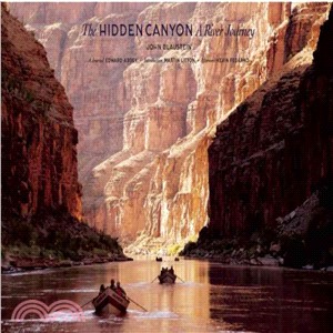The Hidden Canyon :A River J...