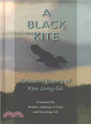 A Black Kite ─ The Poems of Kim Jong-gil