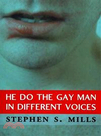 He Do the Gay Man in Different Voices