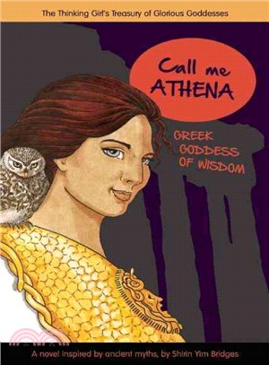 Call Me Athena ― Greek Goddess of Wisdom