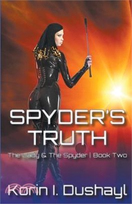 Spyder's Truth