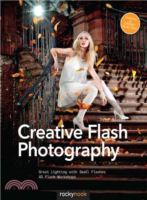 Creative Flash Photography ― Great Lighting With Small Flashes