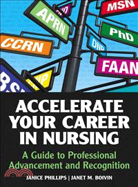 Accelerate Your Career in Nursing ─ A Guide to Professional Advancement and Recognition
