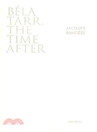 Bela Tarr, the Time After