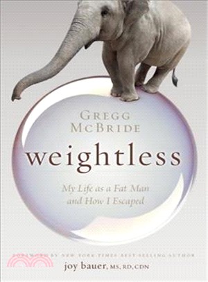 Weightless ― My Life As a Fat Man and How I Escaped