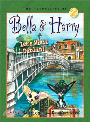 Let's Visit Dublin! ― Adventures of Bella & Harry
