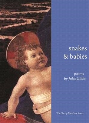 Snakes and Babies: Poems