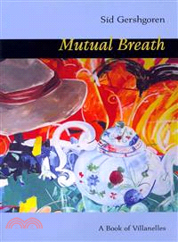 Mutual Breath ― A Book of Villanelles