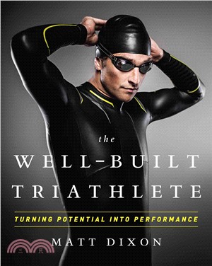 The Well-Built Triathlete ― A Performance-Minded Approach to Triathlon