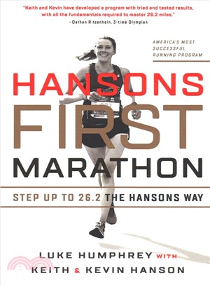 Hansons first marathon :step up to 26.2 the Hansons way /