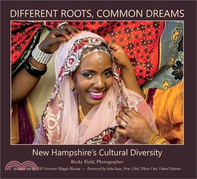 Different Roots, Common Dreams ― New Hampshire's Cultural Diversity