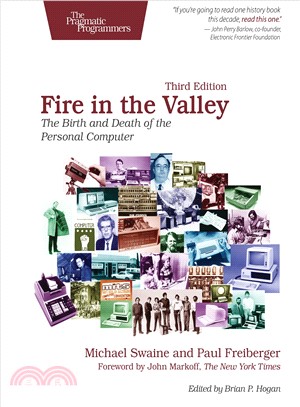 Fire in the Valley ― The Birth and Death of the Personal Computer