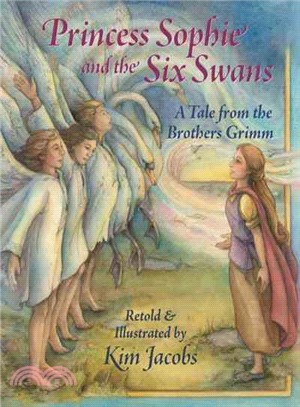 Princess Sophie and the Six Swans ─ A Tale from the Brothers Grimm