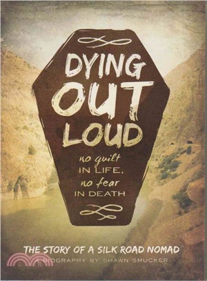 Dying Out Loud ─ No Guilt in Life, No Fear in Death