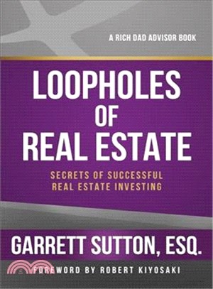 Loopholes of Real Estate ─ Secrets of Successful Real Estate Investing