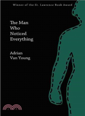 The Man Who Noticed Everything