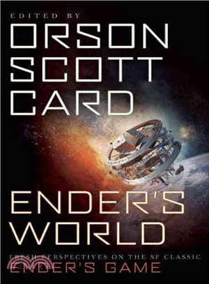 Ender's World ─ Fresh Perspectives on the SF Classic Ender's Game