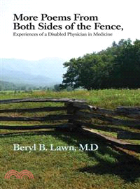 More Poems from Both Sides of the Fence ― Experiences of a Disabled Physician in Medicine