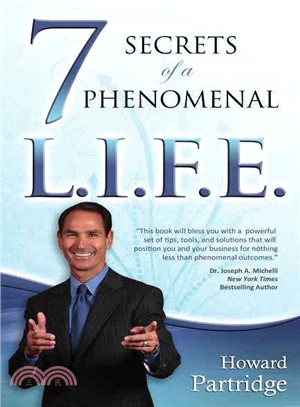 7 Secrets to a Phenomenal L.I.F.E.