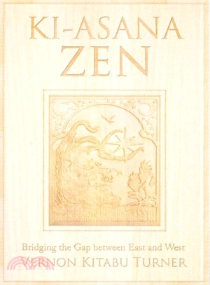 Ki-Asana Zen ― Bridging the Gap Between East and West