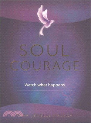 Soul Courage ─ Watch What Happens