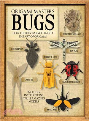 Origami Masters ― Bugs: How the Bug Wars Changed the Art of Origami