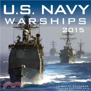 U.S. Navy Warships 2015 Calendar