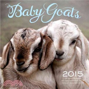 Baby Goats 2015 Calendar